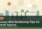 Raised Bed Gardening Tips for Small Spaces